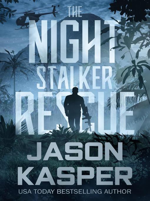 Title details for The Night Stalker Rescue by Jason Kasper - Available